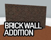 Brick Wall Addition