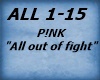 P!NK - All out of fight