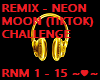 REMIX (TIKTOK) NEON MOON