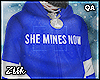 "She Mines Now".  v1