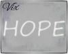 WV: HOPE Neon Sign