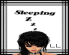 [LL] Sleep Sign