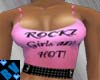 ~J~ Rockz girls are hot!