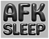AFK Sleep Headsign