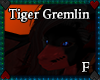 Tiger Gremlin Head *F*