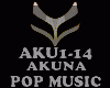 POP MUSIC - AKUNA