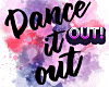 ♛OUT! Dance|Slow
