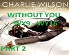 S~CharlieWilson-WithoutU