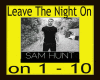 Leave The Night On