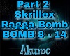 Skrillex - Ragga Bomb P2