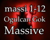 Ogulcan Gok- Massive