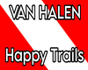Van Halen Happy Trails