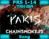 !T Paris - Chainsmokers
