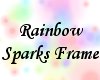 Rainbow Sparks Frame