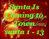 Santa Is Coming To Town