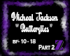 !Z! MJ- Butterflies P2