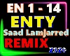 ENTY Saad Lamjarred REMX