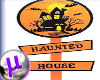 Haunted house sign