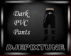 Dark PVC Pants