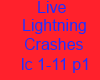 Live lightning crashes 1