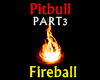 Pitbull Fireball3