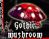!P^ Gothic mushroom Vamp