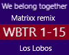WE BELONG TOGETHER REMIX