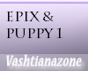 EPIX AND PUPPY