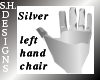 SilverGauntlet Chair LFT