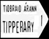 Tipperary Road Sign