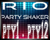 R.i.O - Party shaker