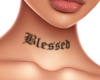 ♡ Blessed Tattoo