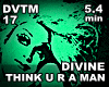 DIVINE - THINK U R A MAN