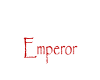 Emperor Head Sign