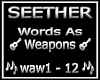 Seether Words as Weapon