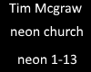Tim mcgraw neon church
