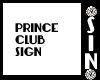 Prince Sign