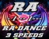 RA DANCE - 3 SPEEDS