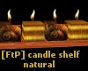 [FtP] candle shelf - N