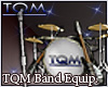 TQM Band Equipment