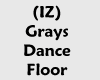(IZ) Grays Dance Floor