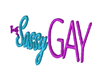 The Sassy Gay neon sign
