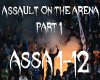 AssaultOnTheArena Part1