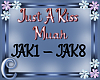 Just A Kiss Muah