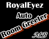 RoyalEyez Room Greeter