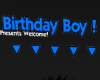 Birthday Boy! HeadSign