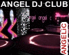 ANGEL DJ CLUB !!
