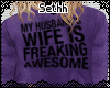 S - Husband's Wife