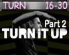 G~ TURN IT UP ~ 2