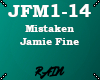 JFM Mistaken-Jamie Fine